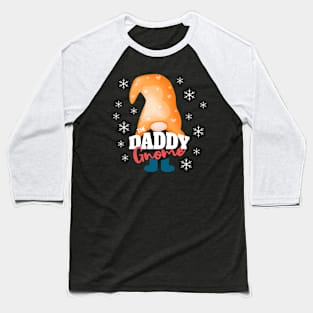 Daddy Gnome Baseball T-Shirt